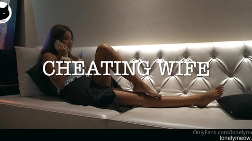 LonelyMeow The Cheating Wife