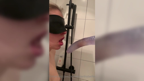 norwegianhotwifey sucking dildo in shower onlyfans ppv leak