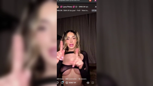Lyna Perez - Long Livestream In Sexy See Through Outfit